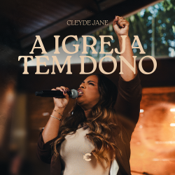 A Igreja Tem Dono (Ao Vivo)