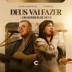 Deus Vai Fazer + Os Sonhos de Deus